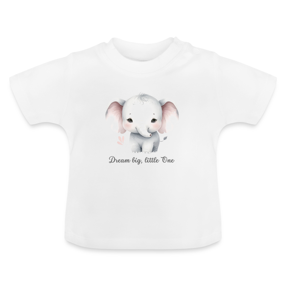 Baby T-Shirt - Dream big, little one - weiß