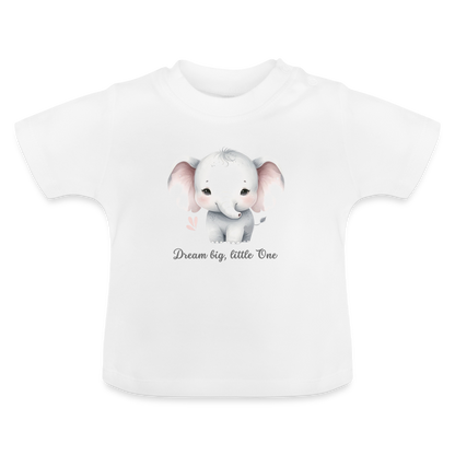 Baby T-Shirt - Dream big, little one - weiß