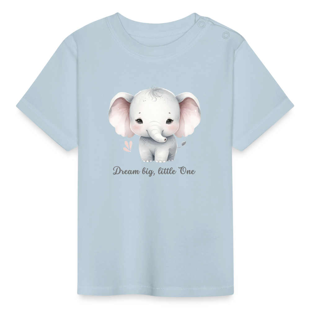 Baby T-Shirt - Dream big, little one - Hellblau