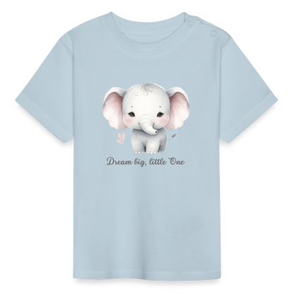 Baby T-Shirt - Dream big, little one - Hellblau